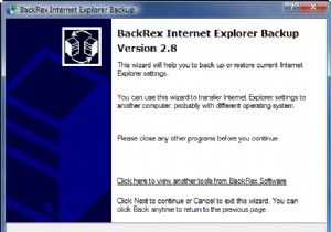 วิธีสำรองข้อมูลการตั้งค่า Internet Explorer ด้วย BackRex