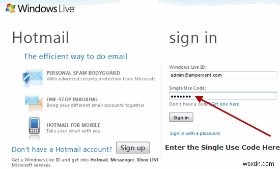 วิธีรับรหัสการลงชื่อเพียงครั้งเดียวสำหรับบัญชี Windows Live ของคุณ