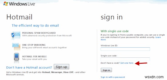 วิธีรับรหัสการลงชื่อเพียงครั้งเดียวสำหรับบัญชี Windows Live ของคุณ
