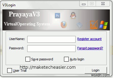 Prayaya จำลองระบบปฏิบัติการ Windows ของคุณและทำให้พกพาสะดวก