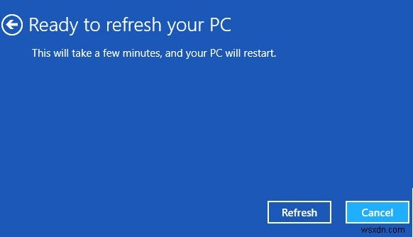 วิธีการซ่อมแซม Windows 8 โดยใช้คุณลักษณะรีเฟรชและรีเซ็ต