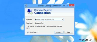 การเร่งความเร็วการเชื่อมต่อเดสก์ท็อประยะไกลใน Windows 8