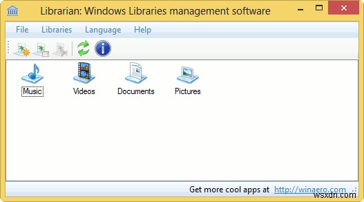 จัดการไลบรารี Windows ของคุณด้วย WinAero Librarian