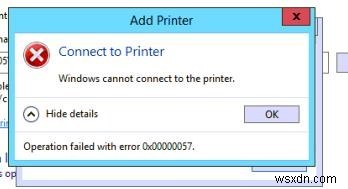 แก้ไข:Windows ไม่สามารถเชื่อมต่อกับเครื่องพิมพ์ผิดพลาด 0x00000057