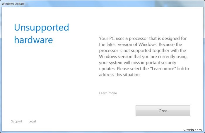 ข้อผิดพลาดในการอัปเดต Windows 7/8.1 “ไม่รองรับโปรเซสเซอร์” ในซีพียูใหม่