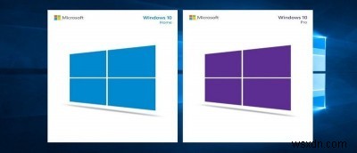 Windows 10 Home กับ Windows 10 Pro:แบบไหนที่เหมาะกับคุณ