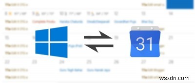 วิธีซิงค์ Google ปฏิทินกับแอปปฏิทินใน Windows 10