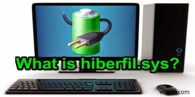 วิธีจัดการ hiberfil.sys ขนาดยักษ์ใน Windows