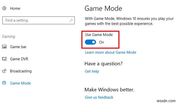 คำอธิบายเกี่ยวกับโหมดเกมของ Windows 10