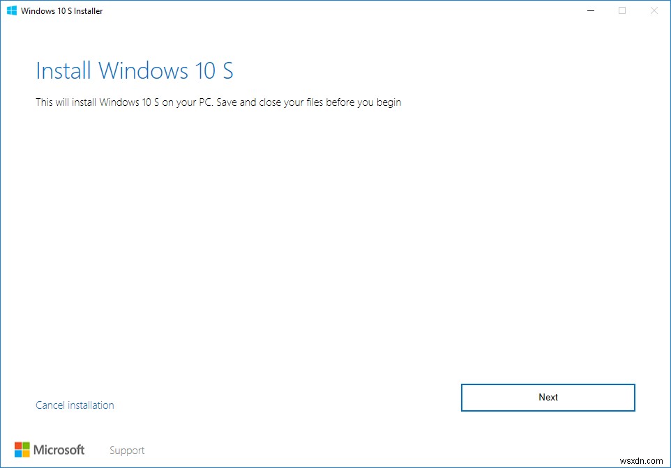 วิธีการดาวน์โหลดและติดตั้ง Windows 10 S
