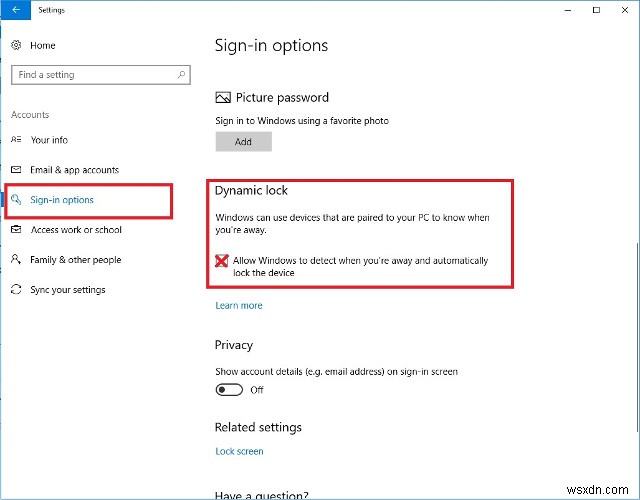 วิธีการเพิ่มชั้นความปลอดภัยพิเศษให้กับ Windows 10 ด้วย Dynamic Lock