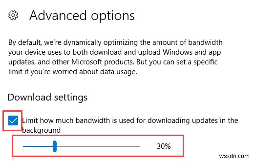 วิธีจำกัดแบนด์วิดท์สำหรับ Windows Update ใน Windows 10