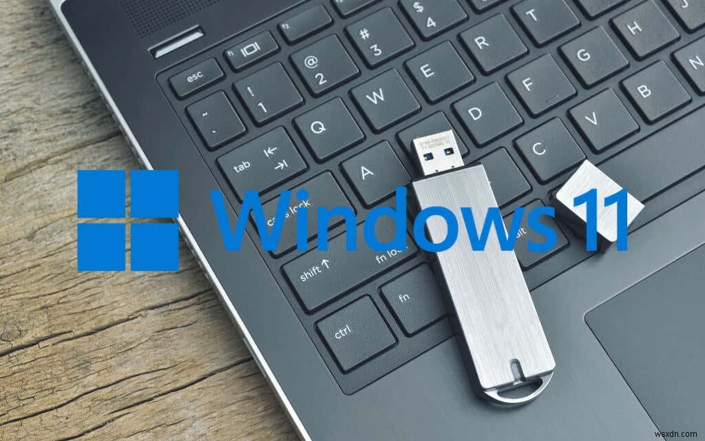 วิธีการติดตั้ง Windows 11 โดยใช้ไดรฟ์ USB ที่สามารถบู๊ตได้