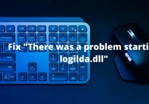 วิธีการแก้ไข “มีปัญหาในการเริ่มต้น logilda.dll” ใน Windows 10