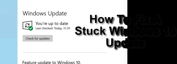 วิธีแก้ไขการอัปเดต Windows 10 ที่ค้างอยู่