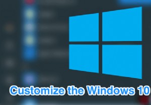 10 วิธีในการปรับแต่งเมนูเริ่มของ Windows 10