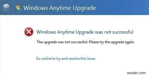 แก้ไข “Windows Anytime Upgrade ไม่สำเร็จ” Error 