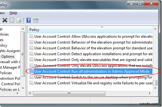 ปิดโหมดการอนุมัติของผู้ดูแลระบบใน Windows 7 