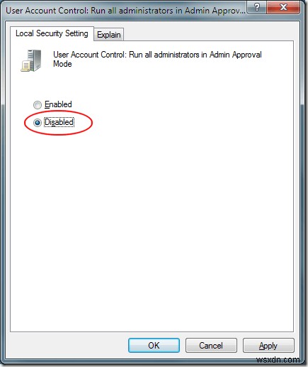 ปิดโหมดการอนุมัติของผู้ดูแลระบบใน Windows 7 