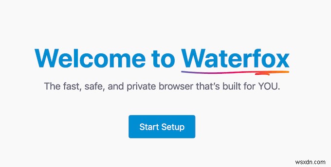 Firefox vs Waterfox – เบราว์เซอร์ใดปลอดภัยกว่าที่จะใช้