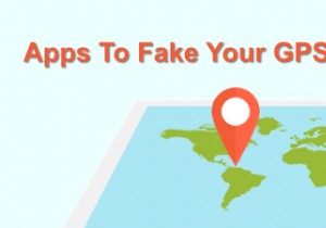 7 แอปเพื่อปลอมตำแหน่ง GPS ของคุณบน Android