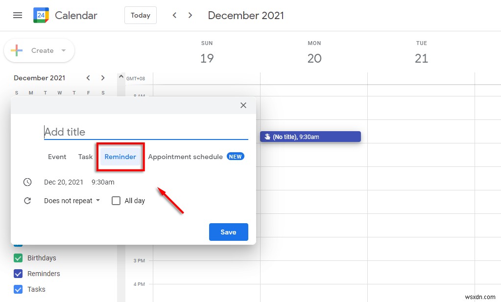 วิธีตั้งค่าและจัดการ Google Reminders 