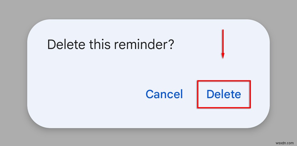 วิธีตั้งค่าและจัดการ Google Reminders 