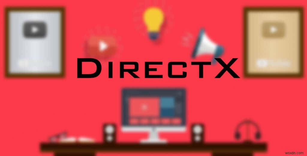 วิธีค้นหาเวอร์ชันของ DirectX ที่คุณติดตั้ง