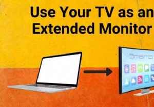 วิธีใช้ทีวีของคุณเป็นจอภาพเสริมโดยไม่ต้องแคสต์ 