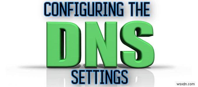 วิธีการตั้งค่าการตั้งค่าการกำหนดค่า DNS ของเว็บไซต์ 