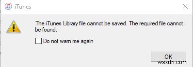 วิธีแก้ไข “ไม่สามารถบันทึกไฟล์ไลบรารีของ iTunes” ใน Windows 10 