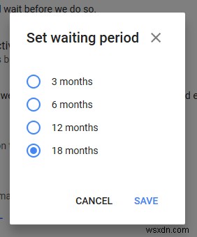 วิธีเปิดใช้งานตัวจัดการบัญชีที่ไม่ใช้งานของ Google