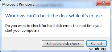 แก้ไขข้อผิดพลาดของระบบไฟล์ใน Windows 7/8/10 ด้วย Check Disk Utility (CHKDSK) 