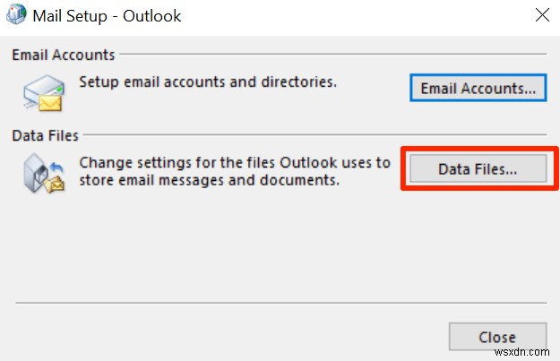 ไม่สามารถเข้าถึงไฟล์ข้อมูล Outlook:4 แก้ไขให้ลอง 