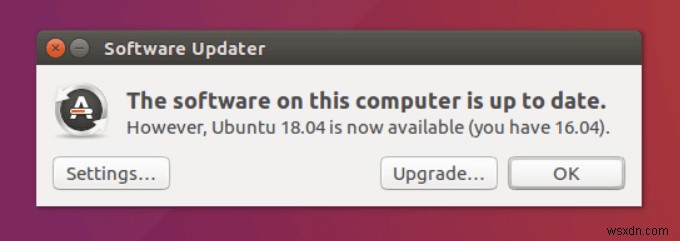 วิธีอัปเกรดเป็น Ubuntu ล่าสุด 