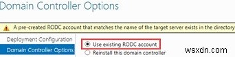 ติดตั้งและกำหนดค่าตัวควบคุมโดเมนแบบอ่านอย่างเดียว (RODC) บน Windows Server 2019/2022 