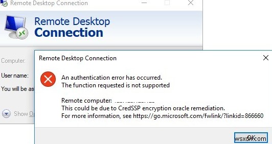 ข้อผิดพลาดในการตรวจสอบสิทธิ์ RDP:การเข้ารหัส CredSSP Oracle Remediation 
