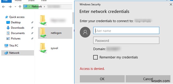 ไม่สามารถเข้าถึงโฟลเดอร์ SYSVOL และ NETLOGON จาก Windows 10 