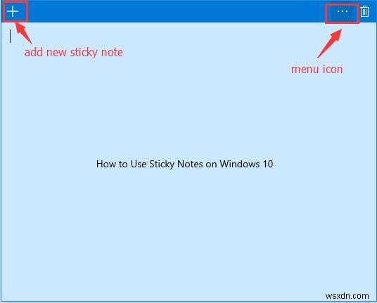 วิธีเปิดและใช้บันทึกย่อช่วยเตือนใน Windows 10 