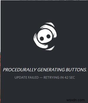 วิธีแก้ไข Discord Update ที่ล้มเหลวบน Windows และ Mac 