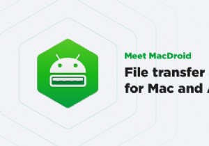MacDroid Review:ถ่ายโอนไฟล์และแอพระหว่าง Andorid และ Mac 