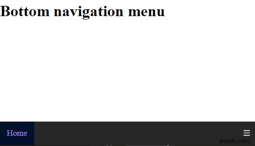 จะสร้างเมนูนำทางด้านล่างที่ตอบสนองด้วย CSS และ JavaScript ได้อย่างไร? 