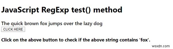 การทดสอบ JavaScript RegExp () วิธีการ 