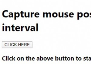 ตัวอย่าง JavaScript สำหรับจับตำแหน่งเมาส์หลังจากทุกช่วงเวลาที่กำหนด 