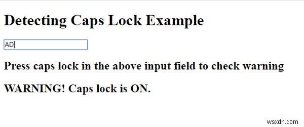 จะทราบได้อย่างไรว่า capslock อยู่ในช่องใส่ด้วย JavaScript? 