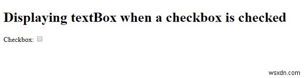 จะตรวจสอบช่องทำเครื่องหมายด้วย JavaScript ได้อย่างไร? 