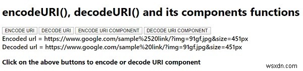 JavaScript encodeURI(), decodeURI() และฟังก์ชันส่วนประกอบ 