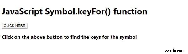 JavaScript Symbol.keyFor() ฟังก์ชั่น 