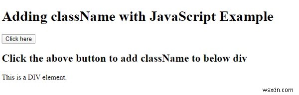 จะเพิ่มชื่อคลาสให้กับองค์ประกอบด้วย JavaScript ได้อย่างไร? 