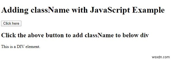 จะสลับระหว่างการเพิ่มและลบชื่อคลาสออกจากองค์ประกอบด้วย JavaScript ได้อย่างไร 